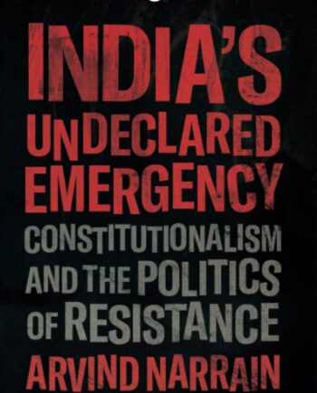 India's Undeclared Emergency