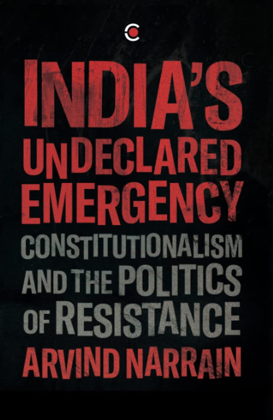 India's Undeclared Emergency